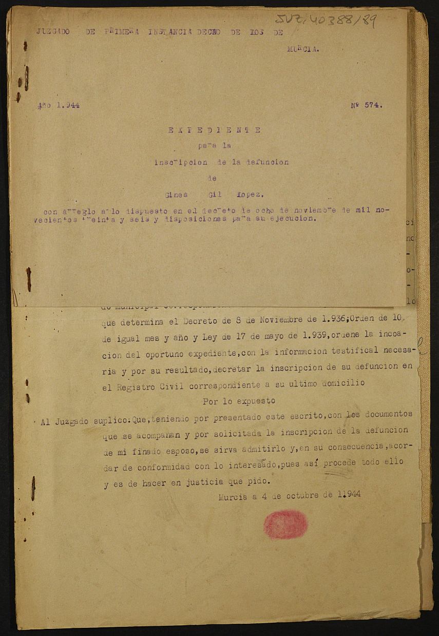 Expediente 574/1944 del Juzgado de Primera Instancia de Murcia para la inscripción en el Registro Civil por la desaparición en el frente de Ginés Gil López.